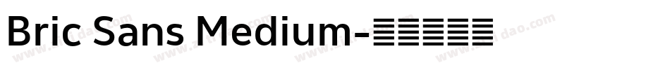 Bric Sans Medium字体转换